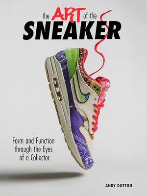 cover image of The Art of the Sneaker